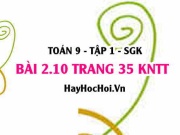 Bài 2.10 trang 35 Toán 9 tập 1 Kết nối tri thức